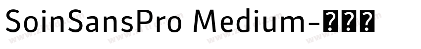 SoinSansPro Medium字体转换 SoinSansPro Medium字体转换